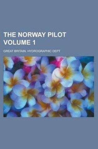 Cover of The Norway Pilot Volume 1