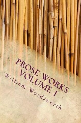 Cover of Prose Works Volume 1