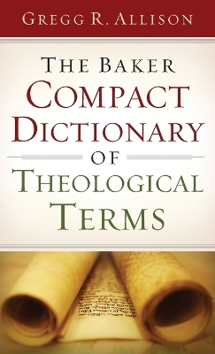 Book cover for The Baker Compact Dictionary of Theological Terms