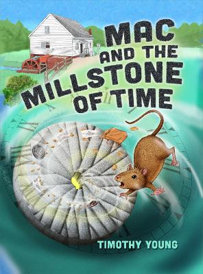 Book cover for Mac and the Millstone of Time