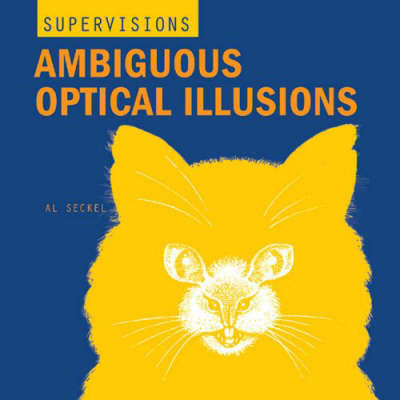 Cover of SUPER VISIONS AMBIGUOUS OPTICAL ILL