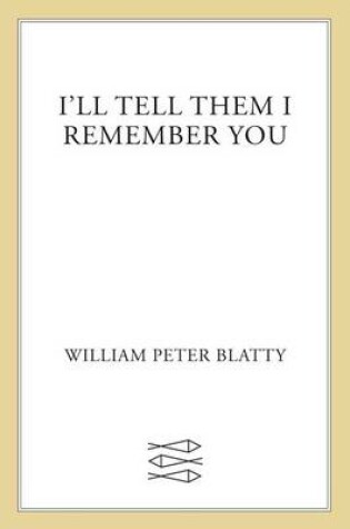 Cover of I'll Tell Them I Remember You