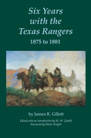 Cover of Six Years with the Texas Rangers, 1875 to 1881