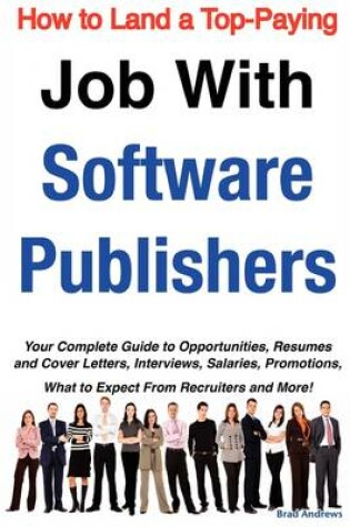 Cover of How to Land a Top-Paying Job with Software Publishers