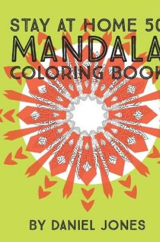 Cover of Stay at Home 50 mandala coloring book