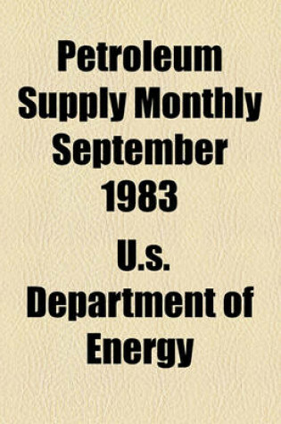 Cover of Petroleum Supply Monthly September 1983