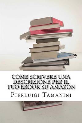 Book cover for Come scrivere una descrizione per il tuo ebook su Amazon