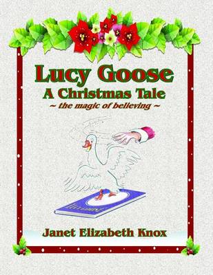 Book cover for Lucy Goose A Christmas Tale