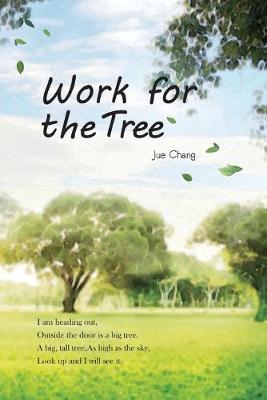 Cover of Work For The Tree