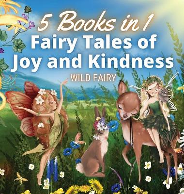 Book cover for Fairy Tales of Joy and Kindness