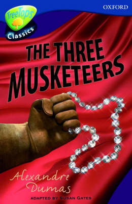 Book cover for TreeTops Classics Level 14 The Three Musketeers