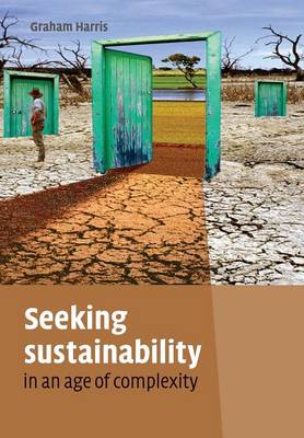 Book cover for Seeking Sustainability in an Age of Complexity