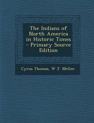 Book cover for The Indians of North America in Historic Times