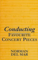 Book cover for Conducting Favourite Concert Pieces