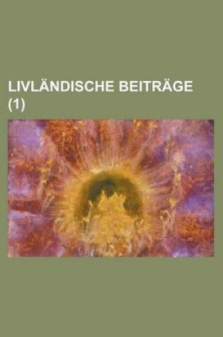 Cover of Livlandische Beitrage (1)