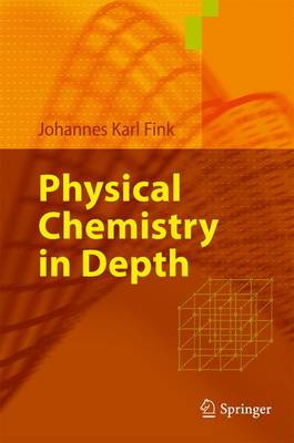 Book cover for Physical Chemistry in Depth