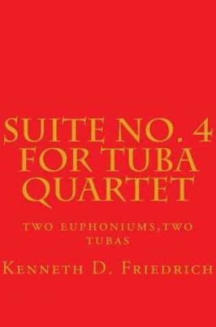 Cover of Suite No. 4 for Tuba Quartet