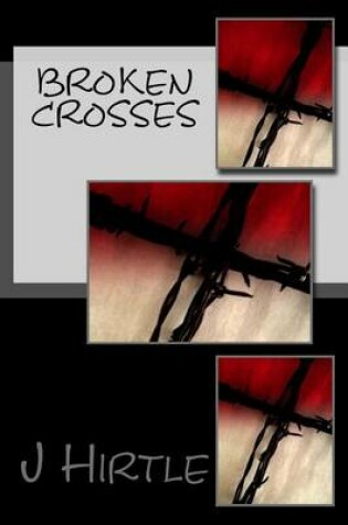 Cover of Broken Crosses
