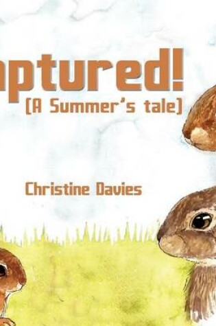 Cover of Captured! (A Summer's Tale)