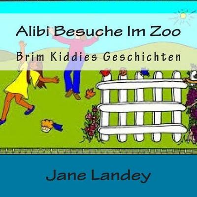 Cover of Alibi Besuche Im Zoo