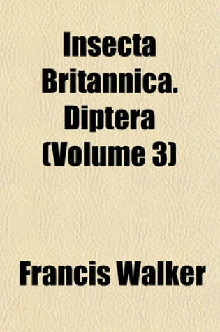 Cover of Insecta Britannica. Diptera (Volume 3)