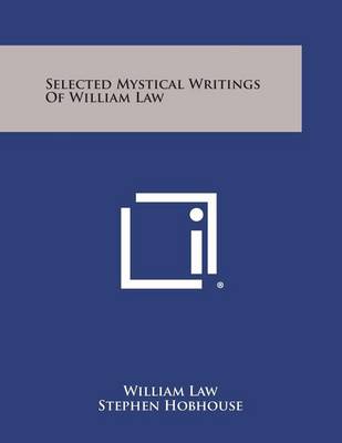 Book cover for Selected Mystical Writings of William Law