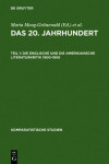 Book cover for Das 20. Jahrhundert. Teil 1: Die Englische Und Die Amerikanische Literaturkritik 1900-1950