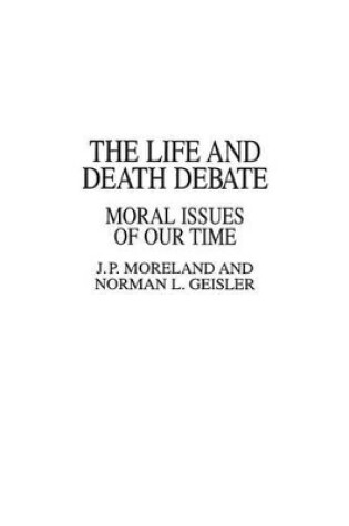 Cover of The Life and Death Debate