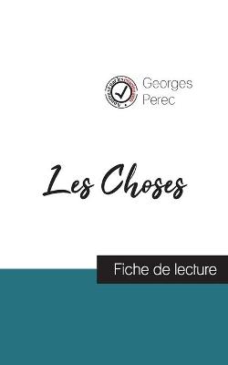 Book cover for Les Choses de Georges Perec (fiche de lecture et analyse complete de l'oeuvre)