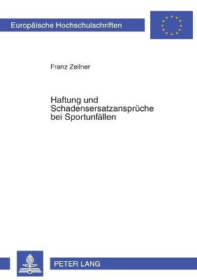 Book cover for Haftung Und Schadensersatzansprueche Bei Sportunfaellen