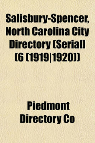 Cover of Salisbury-Spencer, North Carolina City Directory (Serial] (6 (1919-1920))