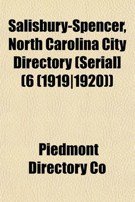 Book cover for Salisbury-Spencer, North Carolina City Directory (Serial] (6 (1919-1920))