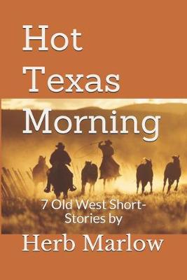 Book cover for Hot Texas Morning