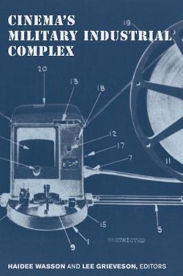 Book cover for Cinema's Military Industrial Complex