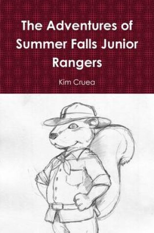 Cover of The Adventures of Summer Falls Junior Rangers