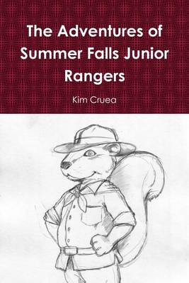 Book cover for The Adventures of Summer Falls Junior Rangers