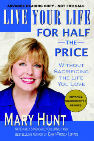 Cover of Live Your Life for Half the Price