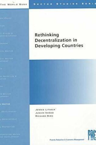 Cover of Rethinking Decentralization in Developing Countries