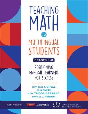 Book cover for Teaching Math to Multilingual Students, Grades K-8