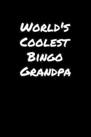 Cover of World's Coolest Bingo Grandpa