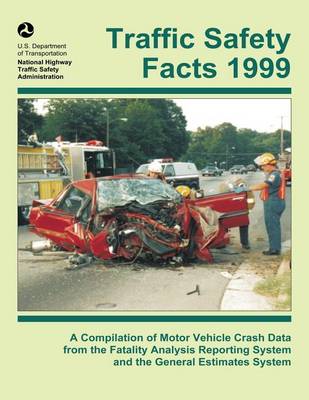 Book cover for Traffic Safety Facts 1999