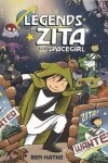 Book cover for Legends of Zita the Spacegirl