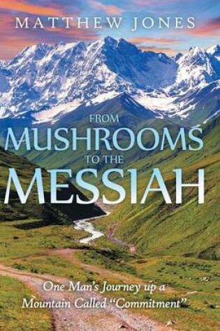 Cover of From Mushrooms to the Messiah