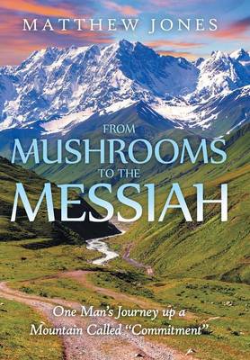 Book cover for From Mushrooms to the Messiah