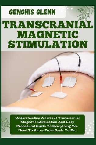 Cover of Transcranial Magnetic Stimulation