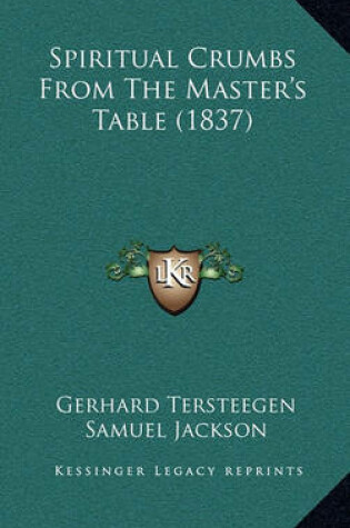 Cover of Spiritual Crumbs from the Master's Table (1837)