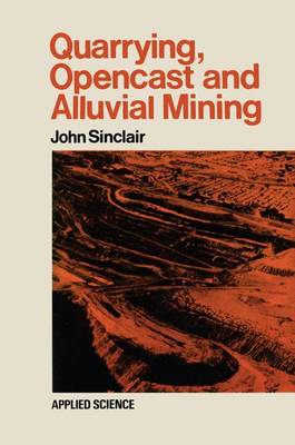 Book cover for Quarrying, Opencast and Alluvial Mining