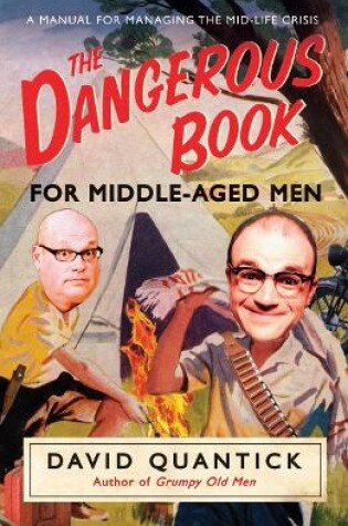 Cover of The Dangerous Book for Middle-Aged Men