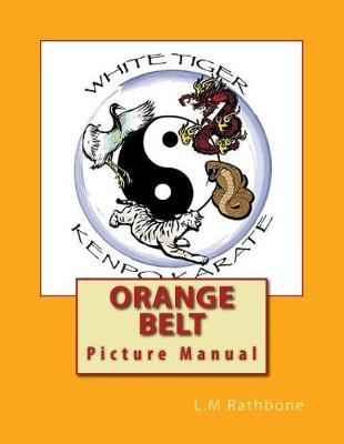 Book cover for White Tiger Kenpo Orange Belt