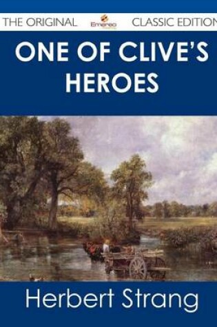 Cover of One of Clive's Heroes - The Original Classic Edition